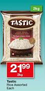 Tastic Rice Assorted-2Kg Each