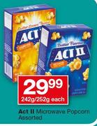 Act II Microwave Popcorn-242g/252g Each