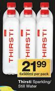 Thirsti Sparkling Still Water-6 x 500ml Per Pack