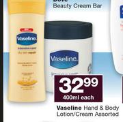 Vaseline Hand & Body Lotion/Cream-400ml Each