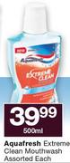 Aquafresh Extreme Clean Mouthwash-500ml Each