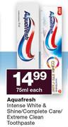 Aquafresh Intense White & Shine/Complete Care/Extreme Clean Toothpaste-75ml Each