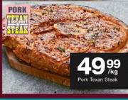 Pork Texan Steak-Per KG