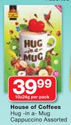 House Of Coffees Hug In A Mug Cappuccino-10X24g Per Pack