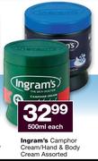 Ingram’s Camphor Cream/Hand & Body Cream-500ml Each