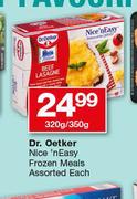 Dr. Oetker Nice 'n Easy Frozen Meals Assorted-320g/350g Each