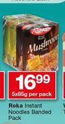 Roka Instant Noodles Banded Pack-5 x 85g 