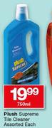 Plush Supreme Tile Cleaner Assorted-750ml