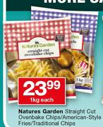 Natures Garden Straight Cut Ovenbake Chips/American Style Fries/Traditional Chips-1Kg Each