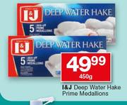 I&J Deep Water Hake Prime Medallions-450g 