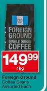 Foreign Gound Coffee Beans Assorted-1Kg Each