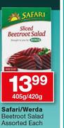 Safari/Werda Beetroot Salad Assorted-405g/420g Each