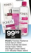 Pond's Flawless Radiance Facial Serum-30ml/Cream Hydrate Gel-50ml/Facial Foam-100ml Each