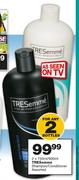 Tresemme Shampoo/Conditioner Assorted-2 x 750ml/900ml