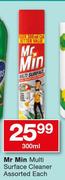 Mr.Min Multii Surface Cleaner Assorted-300ml Each
