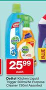 Dettol Kitchen Liquid Trigger-500ml/All Purpose Cleaner Assorted-750ml Each