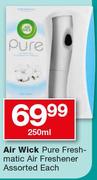 Air Wick Pure Fresh Matic Air Freshener Assorted-250ml Each