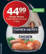 Farmer Brown Fresh Whole Chicken In Bag-Per Kg