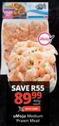 uMoja Medium Prawn Meat-400g Each