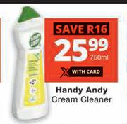 Handy Andy Cream Cleaner-750ml