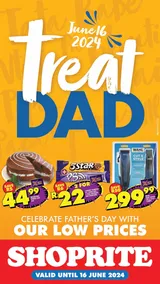 Shoprite KwaZulu-Natal : Celebrate Father's Day With Our Low Prices (10 June - 16 June 2024)