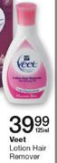 Veet Lotion Hair Remover-125Ml