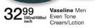 Vaseline Men Even Tone Cream/Lotion-500/400ml Each