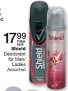 Shield Deodorant For Men/Ladies Assorted-150ml Each