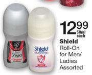 Shield Roll-On For Men/Ladies Assorted-50ml Each