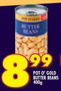 Pot O’ Gold Butter Beans-400g