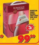 Robertson Winery Natural Sweet White Wine/Rose-3Ltr Each