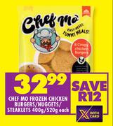 Chef Mo Frozen Chicken Burgers/Nuggets/Steaklets-400g/520g Each
