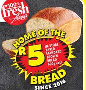 In Store Baked Standard Brown Bread-600g Each