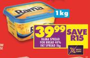 Rama Spread For Bread 40% Fat Spread-1Kg