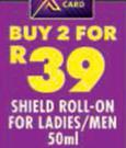 Shield Roll On For Ladies/Men-50ml Each