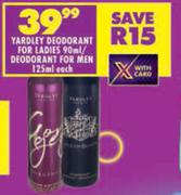 Yardley Deodorant For Ladies 90ml/Deodorant For Men 125ml-Each