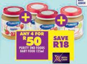 Purity 2nd Foods Baby Food-For 4 x 125ml
