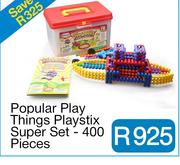 Popular Play Things Playstix Super Set - 400 Pieces