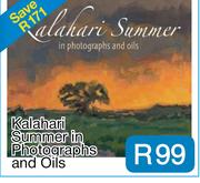 Kalahari Summer in Photographs and Oils