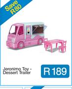 Jeronimo Toy - Dessert Trailer