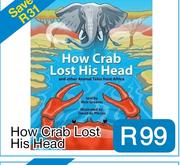 How Crab Lost His Head
